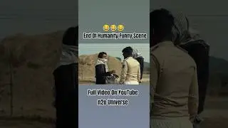 End Of Humanity Funny Scene 😂😅 #n2ouniverse #shorts