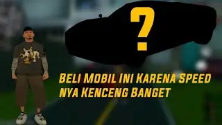 [LPRP]Beli Mobil Baru Speed Nya Kenceng Banget-GTASA ROLEPLAY