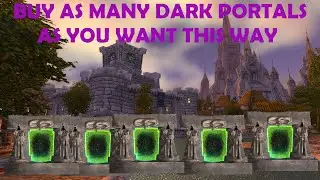 Как купить БОЛЬШЕ темных порталов | WOW [РУКОВОДСТВО]