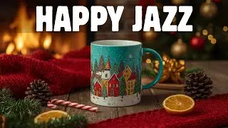 Warm & Cozy Bossa Nova Jazz ☕ Happy Cafe Music for Calm, Focus & Comfort