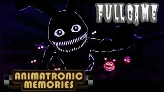 Animatronic Memories (BAD ENDING)