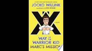Way of the Warrior Kid: Marc&rsquo;s Mission by Jocko Willink