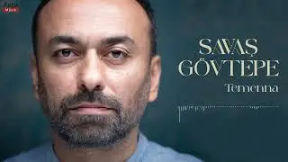 Savaş G&ouml;vtepe - Temenna | Hayal | &copy; Arda M&uuml;zik 2024