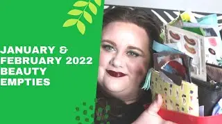 January & February 2022 Beauty Empties