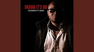Drama (It's On)