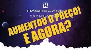 Hashflare 2.0 - Aumentou o  pre&ccedil;o + novidades. Ainda vale a pena?