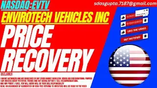 PRICE RECOVERY : EVTV STOCK ANALYSIS | ENVIROTECH VEHICLES INC STOCK