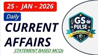 25th January 2026 Daily Current Affairs | MCQs for UPSC, SSC, Banking & State PSCs | GS Pulse