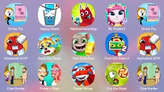 Dog Bee Rescue,Find the Alien 2,Rainbow Incoming,Super Wings,Cut the Rope,Freaky Stan,Happy Glass