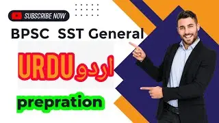 Bpsc sst general Urdu portion prepration