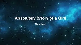 Absolutely (Story of a Girl) &ndash; Nine Days (Orchestral Arrangement)