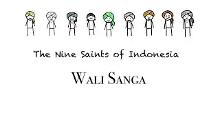 The Nine Saints of Indonesia: Wali Sanga