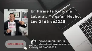 La reforma Laboral, Ley 2466 de 2025, Contratos a termino fijo, horario nocturno y discapacidad