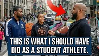 Former Student Athletes Talk About They Should Have Done Differently | Street Interviews: