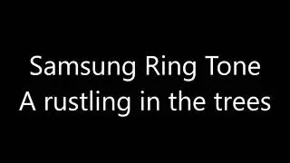 Samsung ringtone - A rustling in the trees
