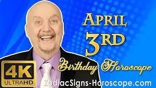 April 3 Zodiac Horoscope and Birthday Personality | April 3rd Birthday Astrology