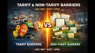 Tariff and Non-Tariff Barriers Explained in Kannada | International Trade | K-SET & UGC NET Commerce