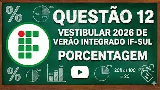 Questão 12 vestibular 2026 de verão integrado  ifsul.