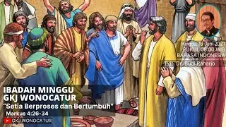 Ibadah Minggu, 13 Juni 2021