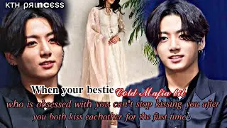 last part // When your bestie Mafia brother in-law can't stop kissing you after you both-