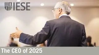 The CEO of 2025: What Challenges Will He or She Face?