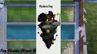 PvZ 2 Ultimate Battle Modern Fog ( fun made)