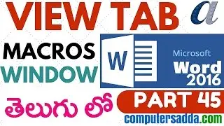 Ms-word 2016 in Telugu 45(Macros & Window) (www.computersadda.com)