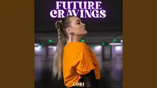 FUTURE CRAVINGS