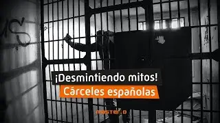 Desmintiendo MITOS sobre #CÁRCELES en España 😱🤬