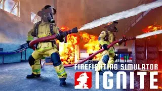 Is This The Best Firefighting Simulation Game? - Firefighting Simulator: Ignite