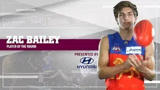 Player of the Round: Zac Bailey