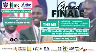 GRAND FINALE BTN ST. MARY'S COLLEGE KISUBI VS KAWEMPE MUSLIM SS OF #NSDC 2023_23 @PARLIAMENTOFUGANDA