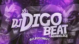 S&Atilde;O MATEUS X DIADEMA - DJ Digo Beat e DJ K
