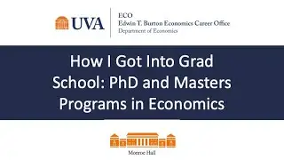 How I Got Into Grad School: PhD and Masters Programs in Economics