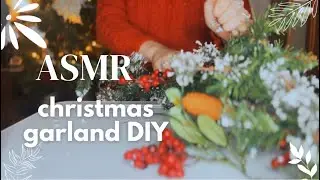 ASMR Making a Christmas Garland- ASMR in the Grotto[soft-spoken][rustling][tapping]
