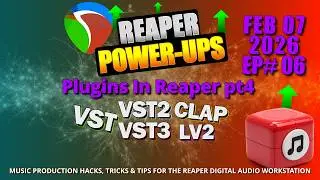 CLAP ,LV2 & VST In | Reaper Power-Ups EP 06