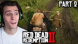 THE LASSO IS HILARIOUS! | Red Dead Redemption 2 (Part 2)