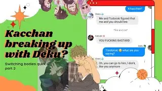 todoroki and bakugou hit by a strange quirk • bnha texts • todobakudeku • part 2