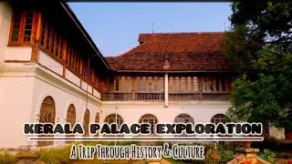 തൃപ്പൂണിത്തുറ ഹിൽ പാലസ് | ERNAKULAM | #youtube #viral #malayalammovie #mustwatch #palace #explore