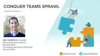 Conquer Teams Sprawl | 5 Practical Tips to Calming the Chaos