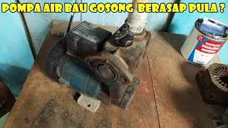 POMPA AIR KELUAR ASAP POMPA AIR PANASONIC TIDAK MENYALA