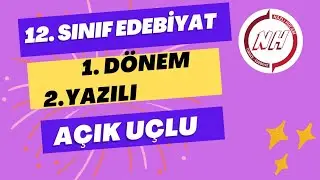 12. SINIF EDEBİYAT - 1.DÖNEM 2. YAZILI