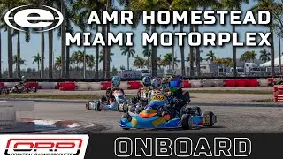 EKN OnBoard │AMR Homestead-Miami Motorplex - Aiden Levy │ Odenthal Racing Products