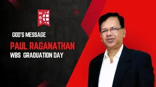 PAUL RAGANATHAN | Message | WBS  | GRADUATION | 2025 | GRACE TV TAMIL