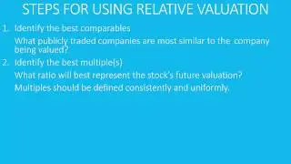 Steps to Relative Valuation