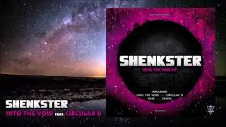Shenkster feat. Circular D - Into The Void [INSANE016]