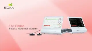EDAN F15 Series Fetal & Maternal Monitor | Key Feature Demonstration