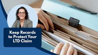 Long Term Disability Claims and Keeping Records