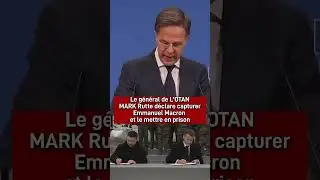 Mark Rutte Ministre de l'OTAN d&eacute;clare mettre en prison Emmanuel Macron vous en pensez quoi ?