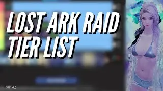 Lost Ark End Game Raid Tier List!